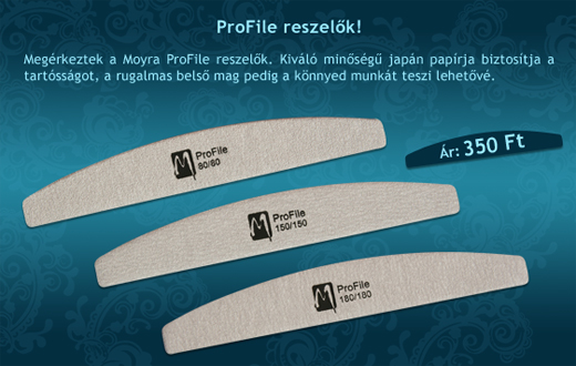 Megérkeztek a Moyra ProFile reszelők!